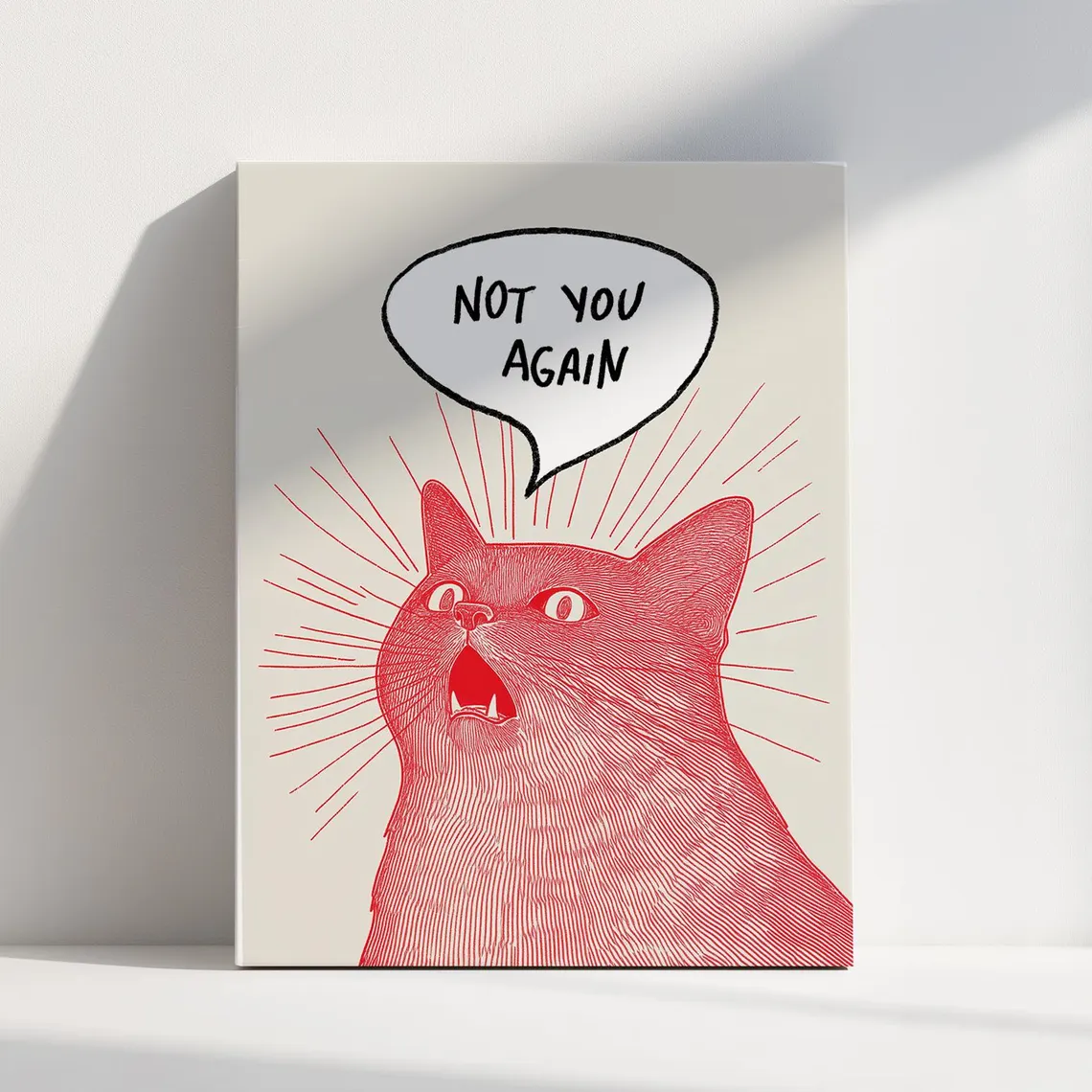 Home Decor Cat - Not You Again Cat Poster, Funny
