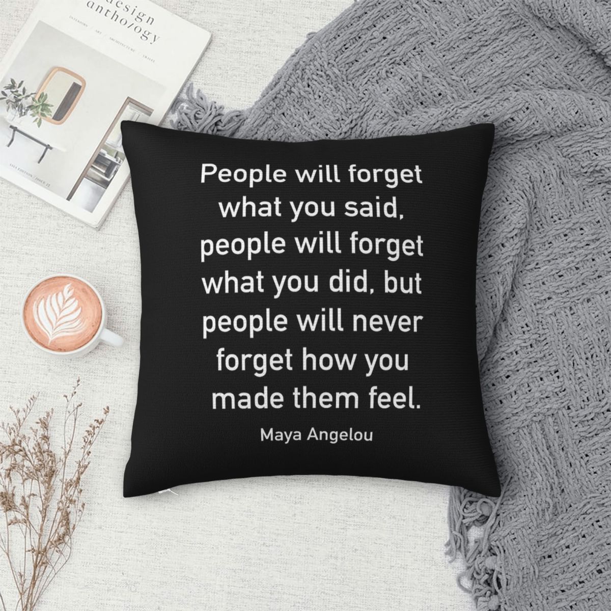 Maya Angelou How You Made Them – Home Decor How To Bewertung und Preis
